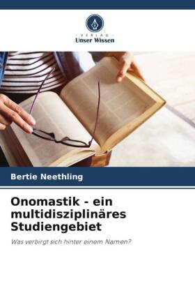 Onomastik - ein multidisziplinäres Studiengebiet