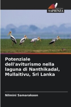 Potenziale dell'aviturismo nella laguna di Nanthikadal, Mullaitivu, Sri Lanka