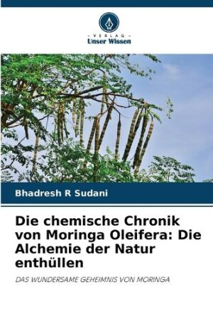 chemische Chronik von Moringa Oleifera