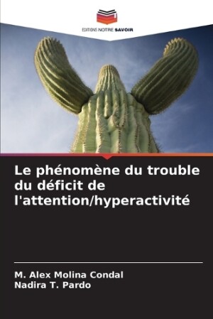 phénomène du trouble du déficit de l'attention/hyperactivité