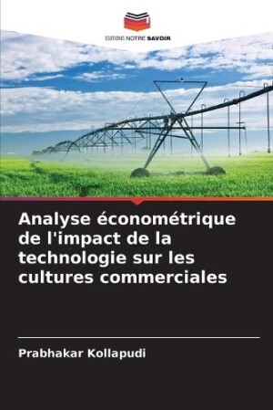 Analyse économétrique de l'impact de la technologie sur les cultures commerciales