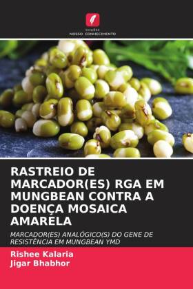 RASTREIO DE MARCADOR(ES) RGA EM MUNGBEAN CONTRA A DOENÇA MOSAICA AMARELA