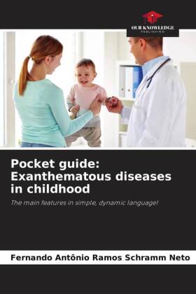 Pocket guide: Exanthematous diseases in childhood