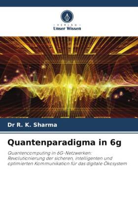 Quantenparadigma in 6g