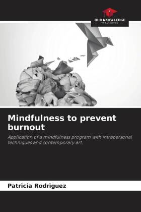 Mindfulness to prevent burnout