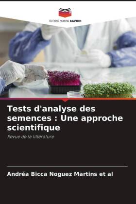 Tests d'analyse des semences : Une approche scientifique