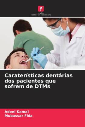 Caraterísticas dentárias dos pacientes que sofrem de DTMs