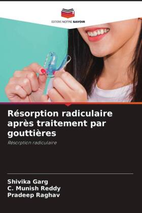 Résorption radiculaire après traitement par gouttières