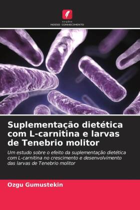 Suplementação dietética com L-carnitina e larvas de Tenebrio molitor