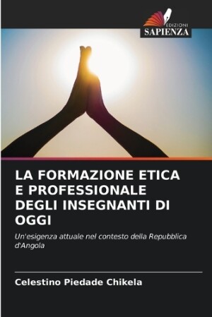 Formazione Etica E Professionale Degli Insegnanti Di Oggi