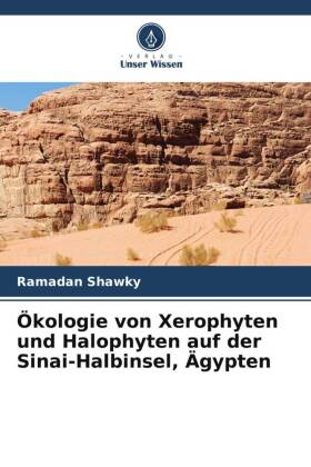 Ökologie von Xerophyten und Halophyten auf der Sinai-Halbinsel, Ägypten