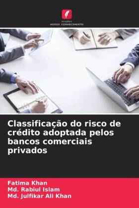 Classificação do risco de crédito adoptada pelos bancos comerciais privados