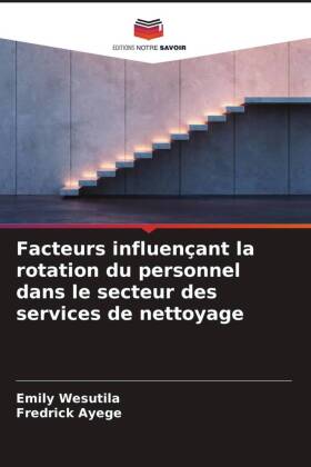 Facteurs influençant la rotation du personnel dans le secteur des services de nettoyage