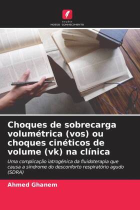 Choques de sobrecarga volumétrica (vos) ou choques cinéticos de volume (vk) na clínica