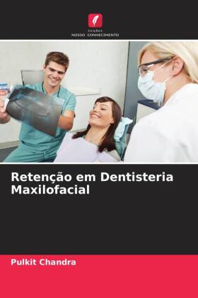 Retenção em Dentisteria Maxilofacial