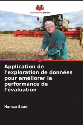 Application de l'exploration de données pour améliorer la performance de l'évaluation