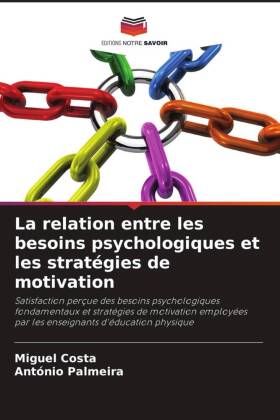 La relation entre les besoins psychologiques et les stratégies de motivation