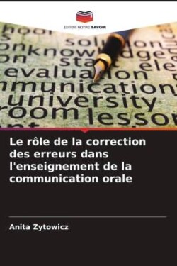 Le rôle de la correction des erreurs dans l'enseignement de la communication orale