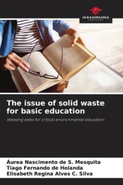 The issue of solid waste for basic education