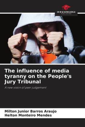 The influence of media tyranny on the People's Jury Tribunal