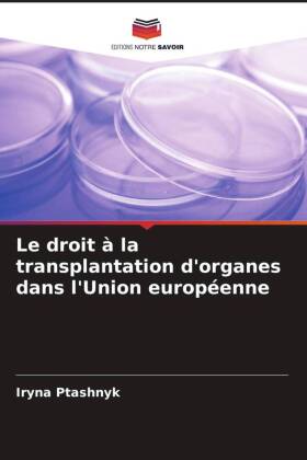 Le droit à la transplantation d'organes dans l'Union européenne