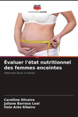 Évaluer l'état nutritionnel des femmes enceintes