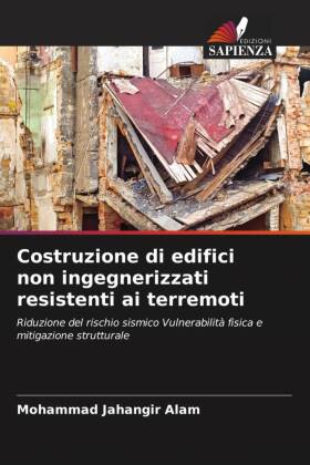 Costruzione di edifici non ingegnerizzati resistenti ai terremoti