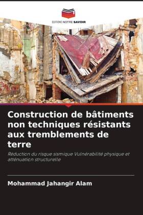 Construction de bâtiments non techniques résistants aux tremblements de terre