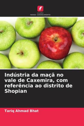 Indústria da maçã no vale de Caxemira, com referência ao distrito de Shopian