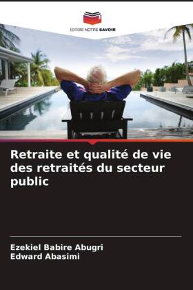 Retraite et qualité de vie des retraités du secteur public