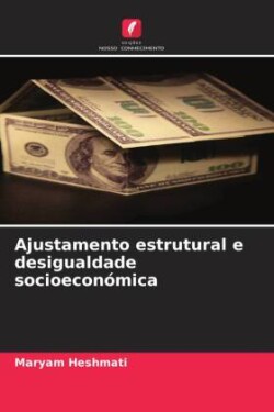 Ajustamento estrutural e desigualdade socioeconómica