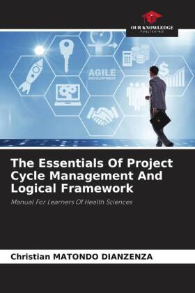 The Essentials Of Project Cycle Management And Logical Framework