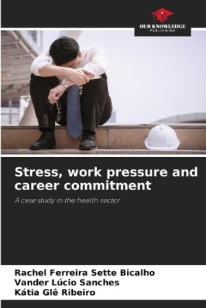 Stress, work pressure and career commitment