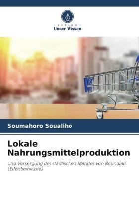 Lokale Nahrungsmittelproduktion