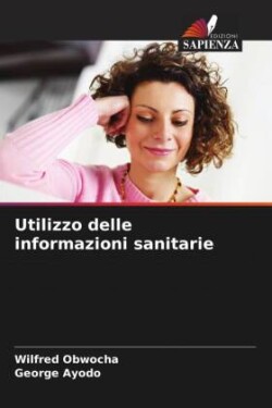 Utilizzo delle informazioni sanitarie