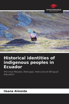 Historical identities of indigenous peoples in Ecuador