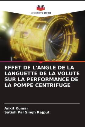 EFFET DE L'ANGLE DE LA LANGUETTE DE LA VOLUTE SUR LA PERFORMANCE DE LA POMPE CENTRIFUGE