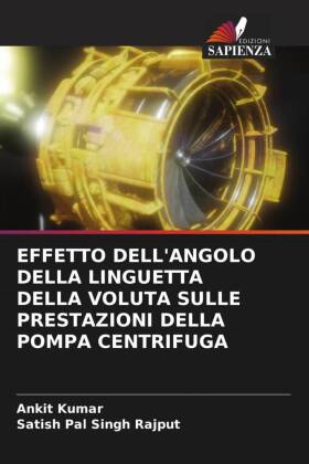 EFFETTO DELL'ANGOLO DELLA LINGUETTA DELLA VOLUTA SULLE PRESTAZIONI DELLA POMPA CENTRIFUGA