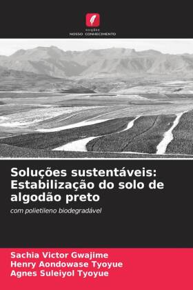 Soluções sustentáveis: Estabilização do solo de algodão preto