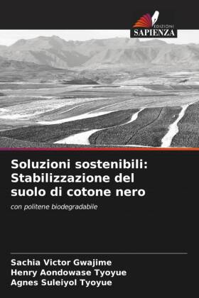 Soluzioni sostenibili: Stabilizzazione del suolo di cotone nero