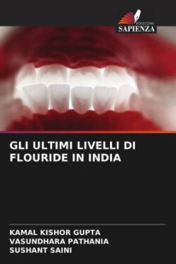 GLI ULTIMI LIVELLI DI FLOURIDE IN INDIA