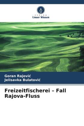 Freizeitfischerei - Fall Rajova-Fluss