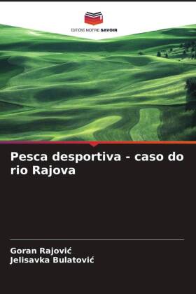 Pesca desportiva - caso do rio Rajova