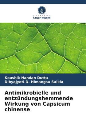 Antimikrobielle und entzündungshemmende Wirkung von Capsicum chinense