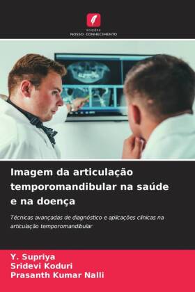 Imagem da articulação temporomandibular na saúde e na doença