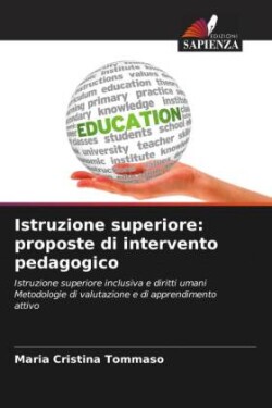 Istruzione superiore: proposte di intervento pedagogico