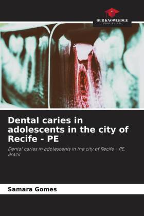 Dental caries in adolescents in the city of Recife - PE