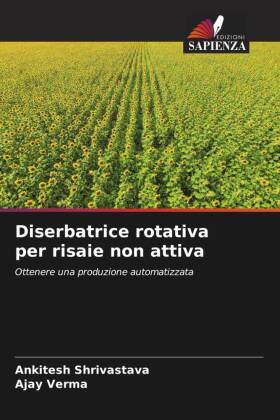 Diserbatrice rotativa per risaie non attiva