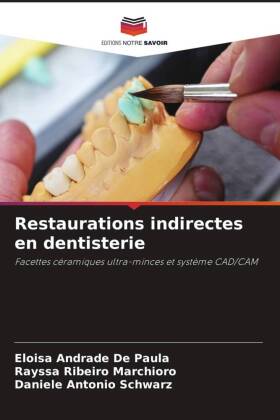 Restaurations indirectes en dentisterie