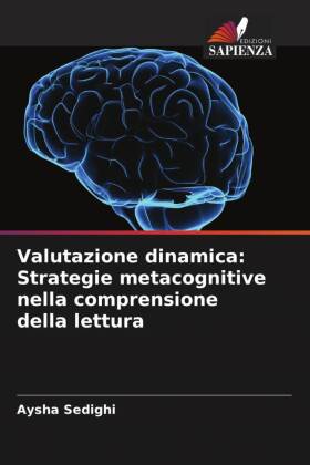 Valutazione dinamica: Strategie metacognitive nella comprensione della lettura